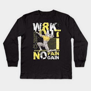 WRKOUT Chest No Pain No Gain Kids Long Sleeve T-Shirt